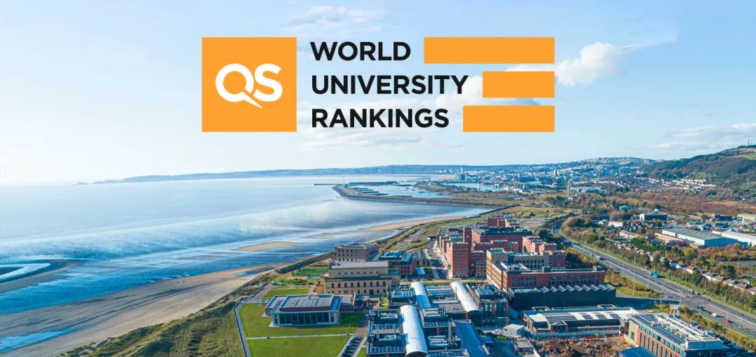 2022最新出炉QS世界大学排名！英国斯旺西大学多个学科报捷！